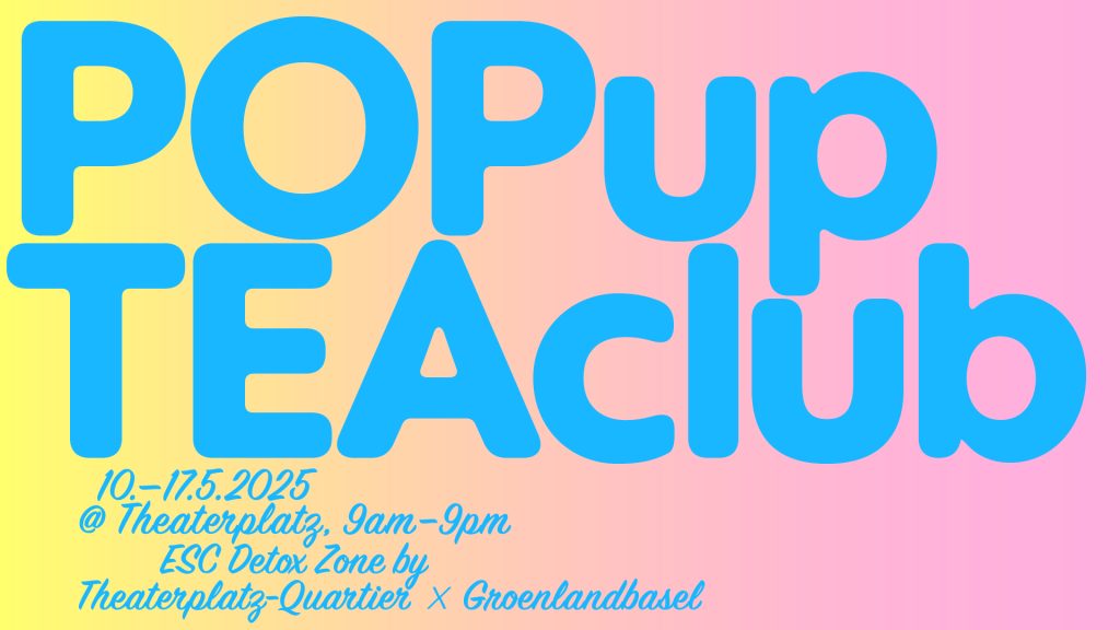 Popup Teaclub: Das grösste Wohnzimmer Basels